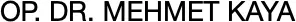 Logo von Dr. Mehmet Kaya