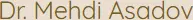 Logo von Dr. Mehdi Asadov